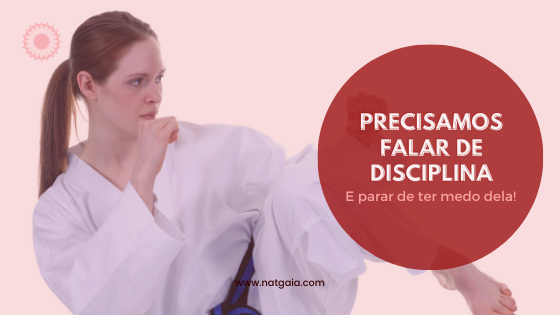 You are currently viewing PRECISAMOS falar de disciplina!