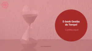 Read more about the article E-book Gestão do Tempo!